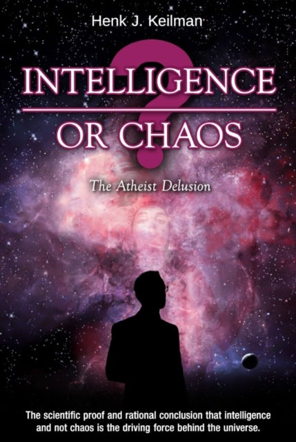 Book cover of: Intelligence or Chaos