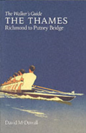 The Thames from Richmond to Putney Bridge
