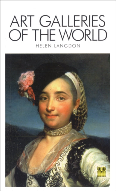 Book cover of: Art Galleries of the World. By: Helen Langdon