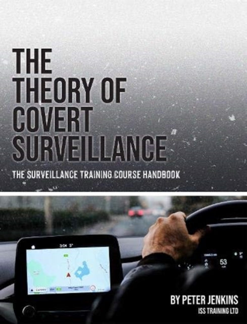Book cover of: Theory of Covert Surveillance. By: Peter Jenkins