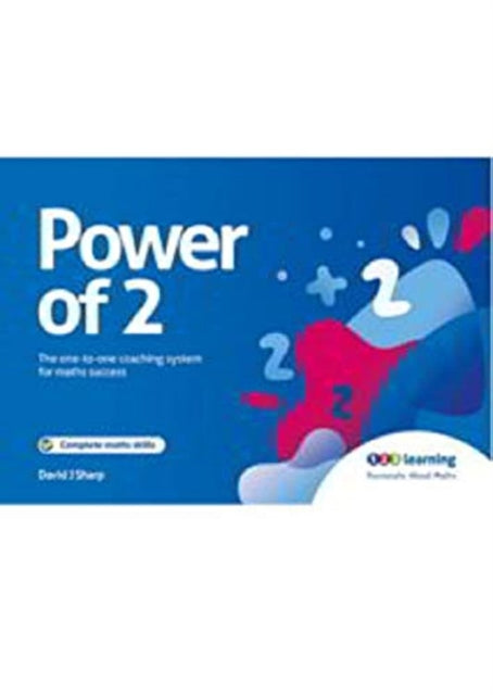 Power of 2, The One to One Coaching System for Maths Success 9780953981205 David J Sharp