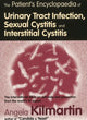 Patient's Encyclopaedia of Cystitis, Sexual Cystitis, Interstitial Cystitis