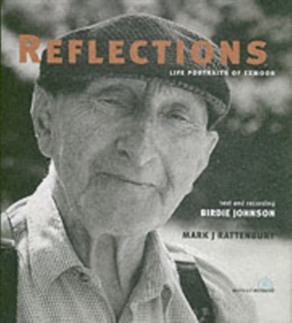 Book cover of: REFLECTIONS LIFE PORTRAITS OF EXMOOR