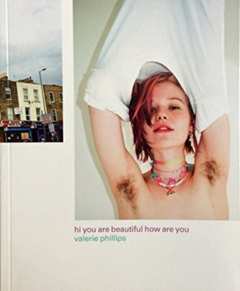 Valerie Phillips - Hi You are Beautiful How are You?