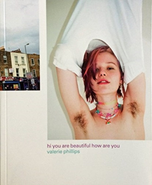 Book cover of: Valerie Phillips - Hi You are Beautiful How are You?