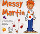 Book cover of: Messy Martin