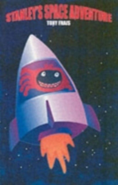 Book cover of: Stanley's Space Adventure. By: Tony Frais