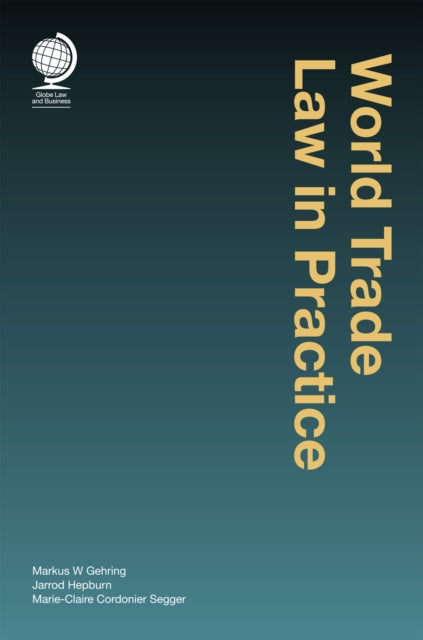 Book cover of: World Trade Law in Practice
