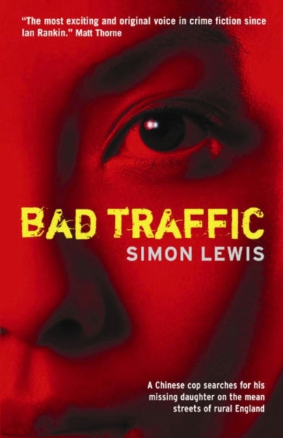 Book cover of: Bad Traffic. By: Simon Lewis