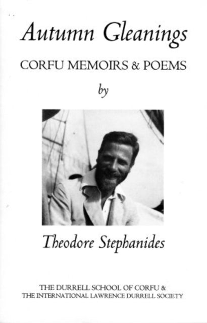 Book cover of: AUTUMN GLEANINGS: CORFU MEMOIRS AND POEM