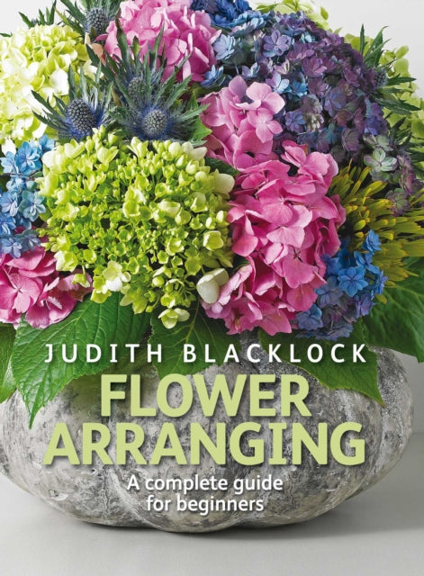 Book cover of: Flower Arranging. By: Judith Blacklock
