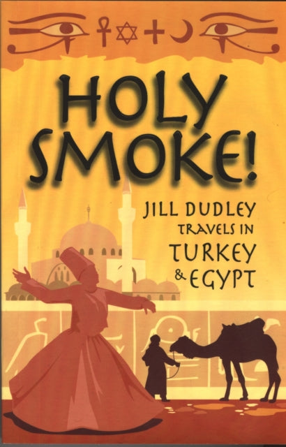Book cover of: Holy Smoke!. By: Jill Dudley