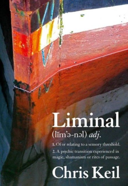 Book cover of: Liminal. By: Chris Keil