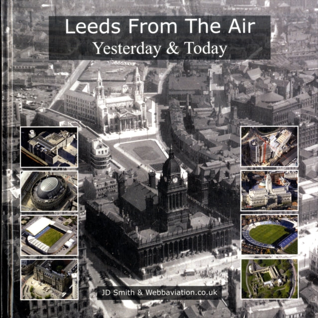 Book cover of: Leeds from the Air