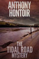 Book cover of: Tidal Road Mystery. By: Anthony Hontoir