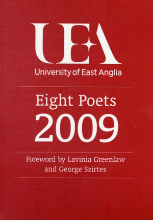 UEA Creative Writing 2009: Poetry