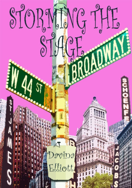 Book cover of: Storming the Stage. By: Davina Elliott