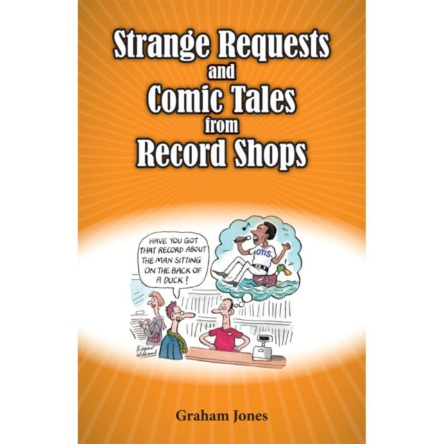 Book cover of: Strange Requests and Comic Tales from Record Shops. By: Jane McGregor