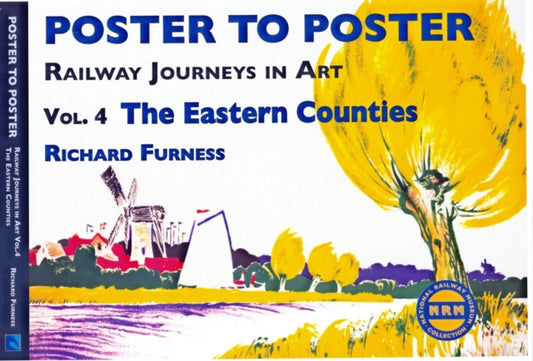 Book cover of: Railway Journeys in Art Volume 4: The Eastern Counties