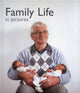Book cover of: Family Life in Pictures. By: Helen Bate
