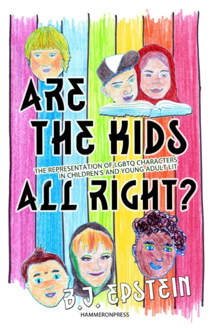Book cover of: Are the Kids All Right?. By: B. J. Epstein