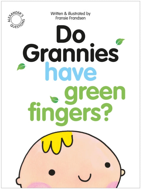 Do Grannies have Green Fingers? 9780956828750 Fransie M. Frandsen