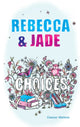Book cover of: Rebecca & Jade