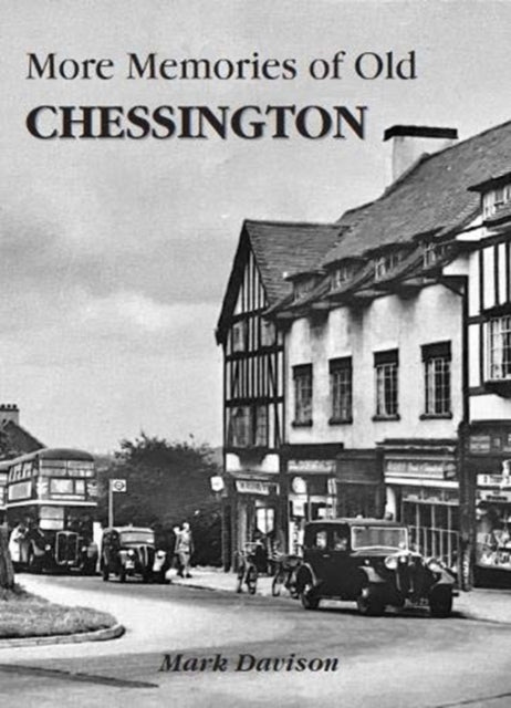 Book cover of: More Memories of Old Chessington