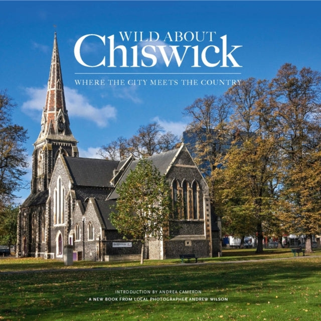 Book cover of: Wild About Chiswick