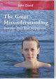 Book cover of: Great Misunderstanding DVD