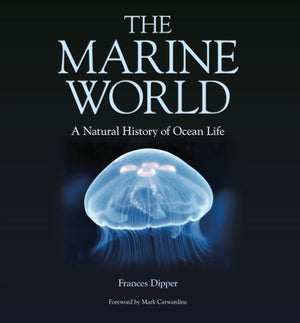 The Marine World – A Natural History of Ocean Life