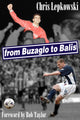 From Buzaglo To Balis 9780957422919 Chris Lepkowski