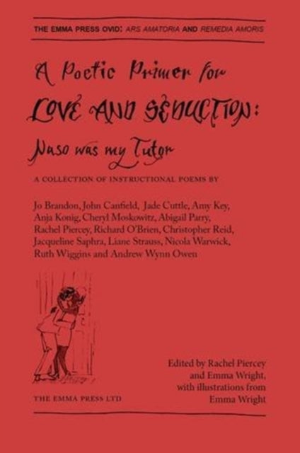 Book cover of: Poetic Primer of Love and Seduction. By: Rachel Piercey