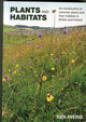 Plants and Habitats, An Introduction to Common Plants and Their Habitats in Britain and Ireland 9780957608108 Ben Averis