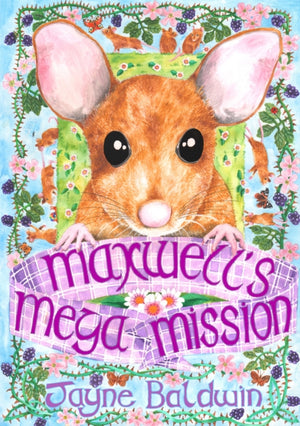Maxwell's Mega Mission