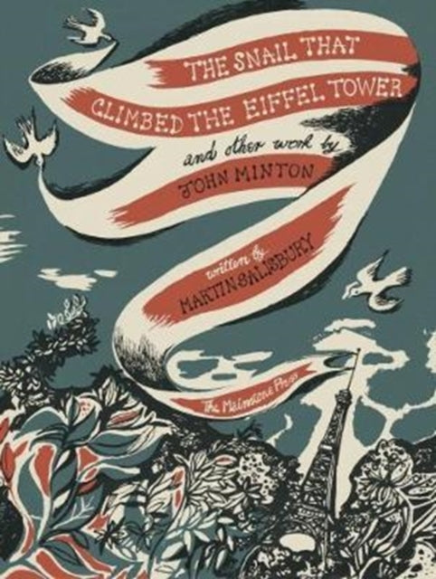 Book cover of: Snail that Climbed the Eiffel Tower and Other Work by John Minton