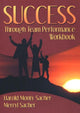 Book cover of: Success Through Team Performance Workbook