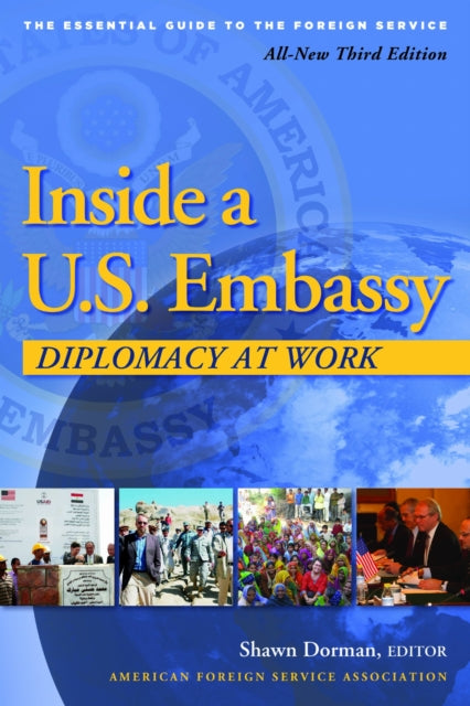 Book cover of: Inside a U.S. Embassy. By: Shawn Dorman
