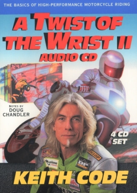Book cover of: Twist of the Wrist Ii, Audio CD. By: Keith Code