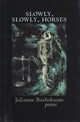 Book cover of: Slowly, Slowly, Horses