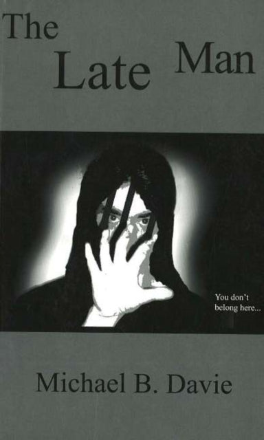 Book cover of: Late Man. By: Michael B. Davie