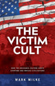 Book cover of: Victim Cult. By: Mark Mike