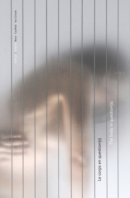 Book cover of: body in question(s) / Le corps en question(s). By: Cristian Berco