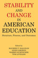Book cover of: Stability and Change in American Education