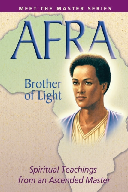 Book cover of: Afra: Brother of Light. By: Elizabeth Clare Prophet