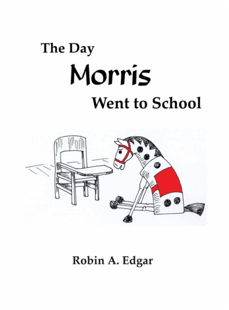Book cover of: Day Morris Went to School