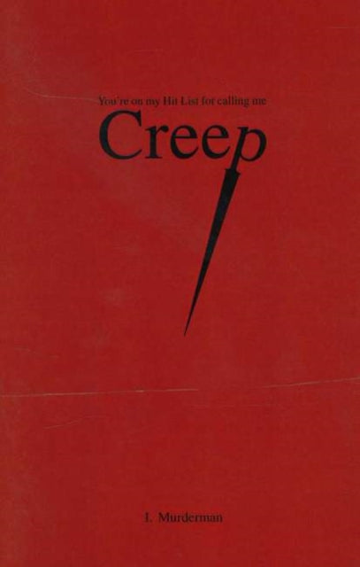 Book cover of: Creep. By: I. Murderman