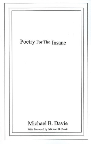 Poetry for the Insane