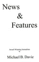 Book cover of: News & Features. By: Michael B. Davie