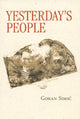 Book cover of: Yesterday's People. By: Goran Simic